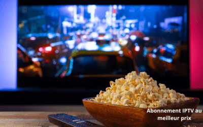Abonnement IPTV au meilleur prix